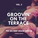 Groovin' On The Terrace (The Big Deep-House Edition) Vol 3