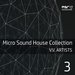 Micro Sound House Collection Vol 3
