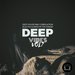 Deep Vibes Vol 7 (Deep House Mix Compilation Selected & Mixed By Fer Ferrari)