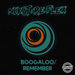 Boogaloo/Remember