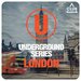Underground Series London Part 10