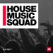 House Music Squad #3