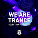 We Are Trance Selection Vol 1/2020