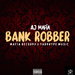 Bank Robber (Explicit)