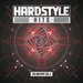 Hardstyle Hits - The Mixtape Vol 3 (Explicit)