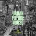 Urban Future House Vol 7