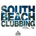 South Beach Clubbing Vol 16