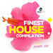 Finest House Compilation Vol 3 (Summer 2020)