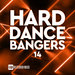 Hard Dance Bangers Vol 14
