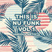 This Is Nu Funk Vol 1