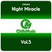 Night Miracle Vol 5