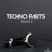 Techno Parts Vol 1