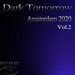 Dark Tomorrow Amsterdam 2020 Vol 2