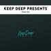 Keep Deep Presents Vol 1