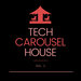 Tech House Carousel Vol 1