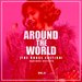 Around The World Vol 4 (The House Edition)