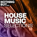 Nothing But... House Music Selections Vol 12