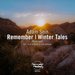 Remember/Winter Tales (Remixed)