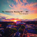 The Melbourne Housing EP (001)