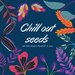 Chill Out Seeds (Let The Music Flourish In You)