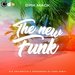 The New Funk (Dik Arithmetik's Phenomena Of Funk Remix)