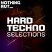 Nothing But... Hard Techno Selections Vol 12
