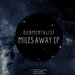 Miles Away EP