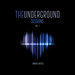 The Underground Sessions Vol 2