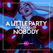 A Little Party Never Killed Nobody Vol 1