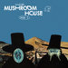 Kapote Presents: Mushroom House Vol 1