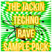 The Jackin Techno Rave (Sample Pack WAV)