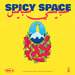Spicy Space Vol 1