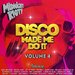 Disco Made Me Do It, Vol 4