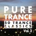 Pure Trance Vol 2 - 50 Trance Classics