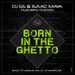 Born In The Ghetto (Explicit Back To Jungle Vol 2 Sampler)