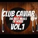 Club Caviar Vol 1