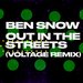 Out In The Streets (Voltage Remix)