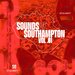 Sounds Of Southampton Vol 1 (unmixed tracks)