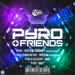 Pyro & Friends (Remixes By Mentah & Warhead)