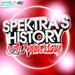 Spektra's History Vol 9 (12th Anniversary)