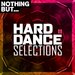 Various - Nothing But... Hard Dance Selections Vol 11