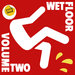 Wet Floor Vol 2