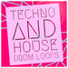 Techno & House Drum Loops (Sample Pack WAV)