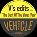V's Edits / Carious - The Best Of The Virus Year