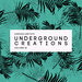 Underground Creations Vol 24