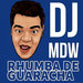Rhumba De Guaracha (DJ MDW Remix)