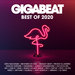 Gigabeat - Best Of 2020 (Explicit)