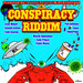 Conspiracy Riddim