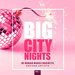 Big City Nights Vol 1 (25 Urban House Rockets)