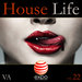 House Life Vol 22